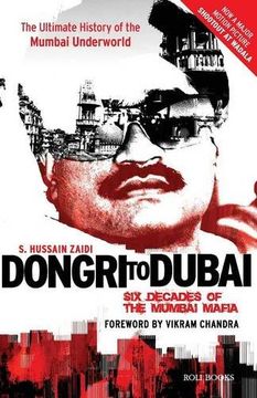 portada Dongri to Dubai: Six Decades of Mumbai Mafia