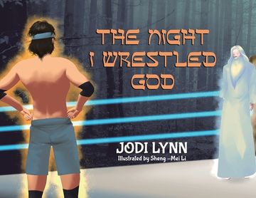 portada The Night i Wrestled god (en Inglés)