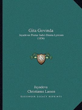 portada Gita Govinda: Jayadevae Poetae Indici Drama Lyricum (1836) (en Latin)