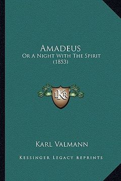 portada amadeus: or a night with the spirit (1853) (in English)