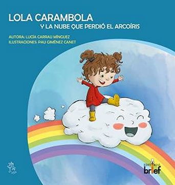 portada Lola Carambola y la Nube que Perdió el Arcoíris (Historias con Miga)