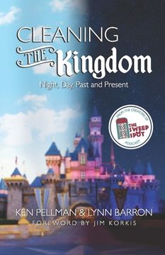 portada Cleaning the Kingdom: Night, Day, Past and Present (en Inglés)
