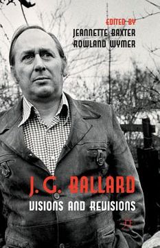 portada J. G. Ballard: Visions and Revisions (en Inglés)