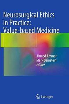 portada Neurosurgical Ethics in Practice: Value-Based Medicine (en Inglés)