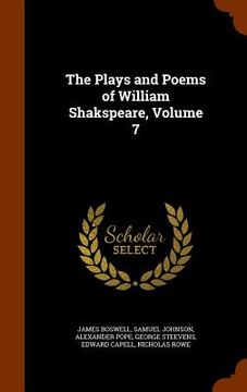 portada The Plays and Poems of William Shakspeare, Volume 7 (en Inglés)