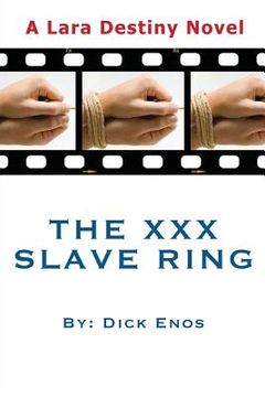 portada The XXX Slave Ring: Lara Destiny (en Inglés)