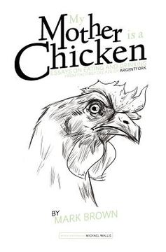 portada my mother is a chicken (in English)