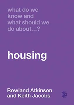 portada What Do We Know and What Should We Do about Housing?