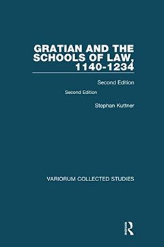portada Gratian and the Schools of Law, 1140-1234: Second Edition (Variorum Collected Studies) (en Inglés)