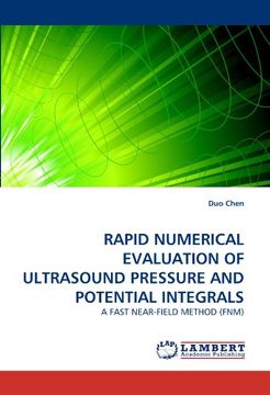 portada RAPID NUMERICAL EVALUATION OF ULTRASOUND PRESSURE AND POTENTIAL INTEGRALS