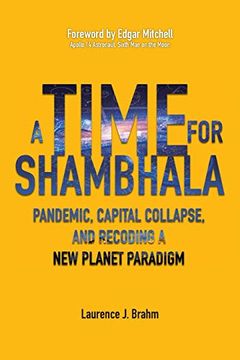 portada A Time for Shambhala: Pandemic, Capital Collapse, and Recoding a new Planet Paradigm (in English)