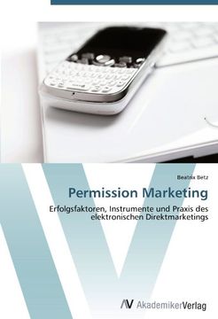 portada Permission Marketing: Erfolgsfaktoren, Instrumente und Praxis des Elektronischen Direktmarketings (in German)