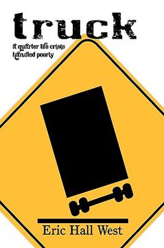 portada truck: a quarter-life crisis handled poorly (in English)