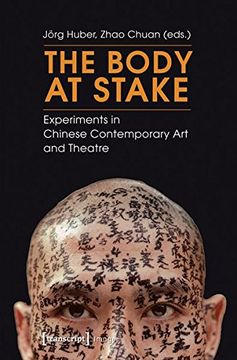 portada Body at Stake: Experiments in Chinese Contemporary art and Theatre (Image Series) 
