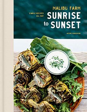 portada Malibu Farm Sunrise to Sunset: Simple Recipes all day (en Inglés)