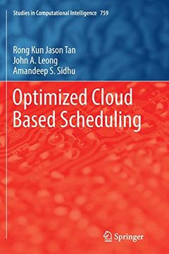 portada Optimized Cloud Based Scheduling (Studies in Computational Intelligence) (en Inglés)