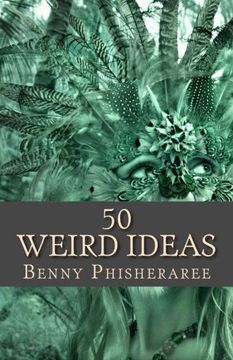 portada 50 Weird Ideas: Creative Vision