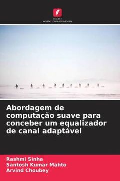 portada Abordagem de Computação Suave Para Conceber um Equalizador de Canal Adaptável (in Portuguese)