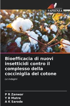portada Bioefficacia di nuovi insetticidi contro il complesso della cocciniglia del cotone (in Italian)