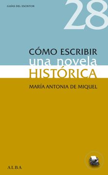 portada Cómo Escribir una Novela Histórica (in Spanish)