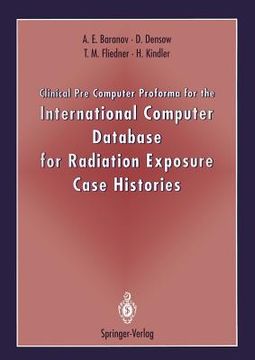 portada clinical pre computer proforma for the international computer database for radiation exposure case histories (en Inglés)