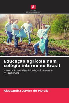 portada Educaã â§ã â£o Agrã Â­Cola num Colã Â©Gio Interno no Brasil