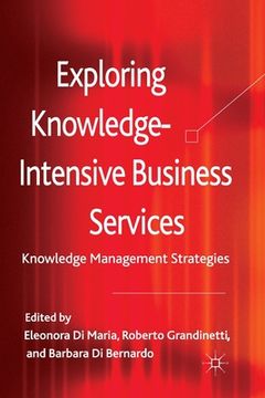 portada Exploring Knowledge-Intensive Business Services: Knowledge Management Strategies (en Inglés)