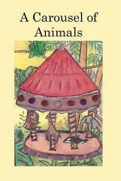 portada a carousel of animals (en Inglés)