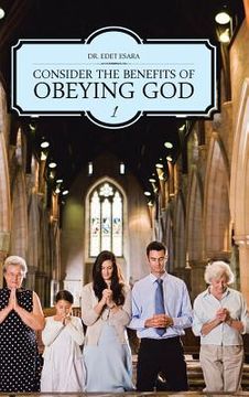 portada Consider the Benefits of Obeying God: 1 (en Inglés)