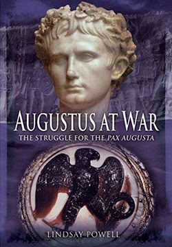portada Augustus at War: The Struggle for the pax Augusta (en Inglés)