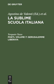 portada La Sublime Scuola Italiana, Poeti, Volume 7: Gerusalemme Liberata (in Latin)