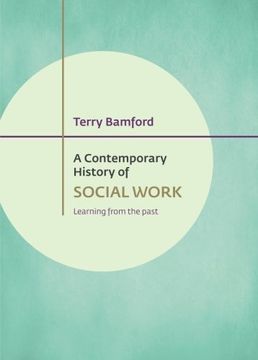 portada A Contemporary History of Social Work: Learning from the Past
