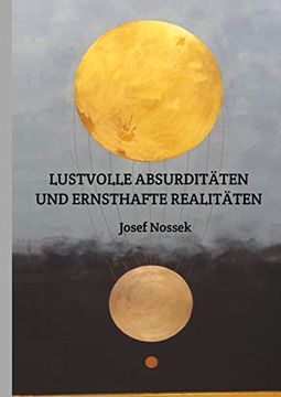portada Lustvolle Absurditäten und Ernsthafte Realitäten (in German)