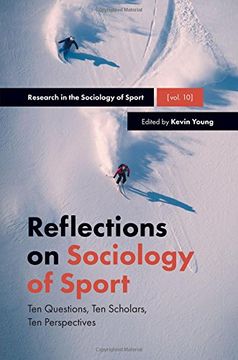 portada Reflections on Sociology of Sport: Ten Questions, Ten Scholars, Ten Perspectives (Research in the Sociology of Sport)