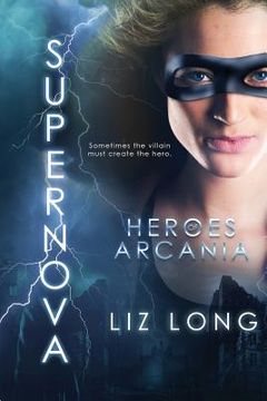 portada SuperNova: Heroes of Arcania (en Inglés)
