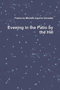 portada Evening in the Patio by the Hill (in English)