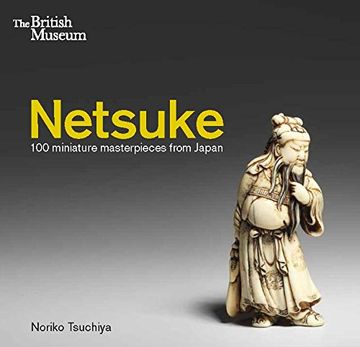 portada Netsuke: 100 miniature masterpieces from Japan
