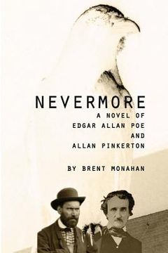 portada nevermore: a novel of edgar allan poe and allan pinkerton (in English)