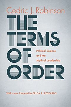 portada The Terms of Order: Political Science and the Myth of Leadership