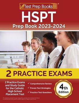 portada HSPT Prep Book 2024-2025: 2 Practice Exams and Study Guide for the Catholic High School Placement Test [4th Edition]