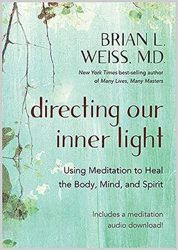 portada Directing our Inner Light: Using Meditation to Heal the Body, Mind, and Spirit