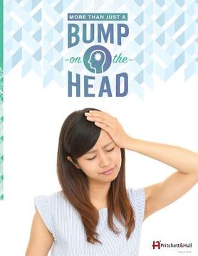 portada More Than Just A Bump On The Head (212B): Traumatic Brain Injury (TBI) Book 