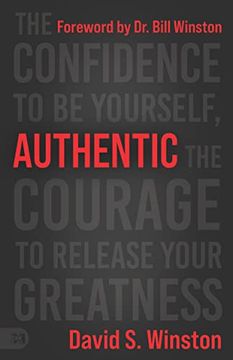portada Authentic: The Confidence to be Yourself, the Courage to Release Your Greatness (en Inglés)