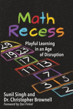 portada Math Recess: Playful Learning in an age of Disruption: Playful Learning for an age of Disruption (in English)