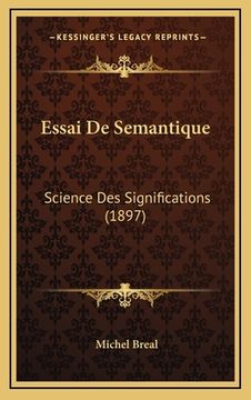 portada Essai De Semantique: Science Des Significations (1897) (en Francés)
