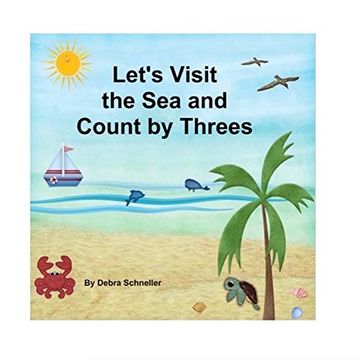 portada Let's Visit the sea and Count by Threes (Counting is Fun) (Volume 3) (en Inglés)