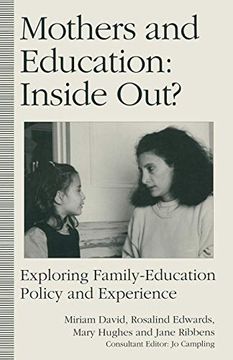 portada Mothers and Education: Inside Out? Exploring Family-Education Policy and Experience (in English)