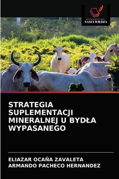 portada Strategia Suplementacji Mineralnej U Bydla Wypasanego (en Polaco)