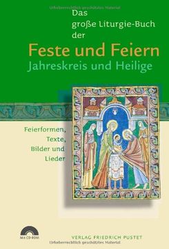 portada Das große Liturgie-Buch der Feste und Feiern - Jahreskreis und Heilige (en Alemán)