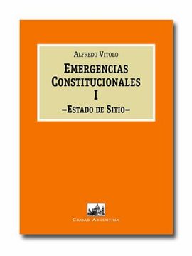 portada Emergencias constitucionales I. Estado de sitio. (in Spanish)